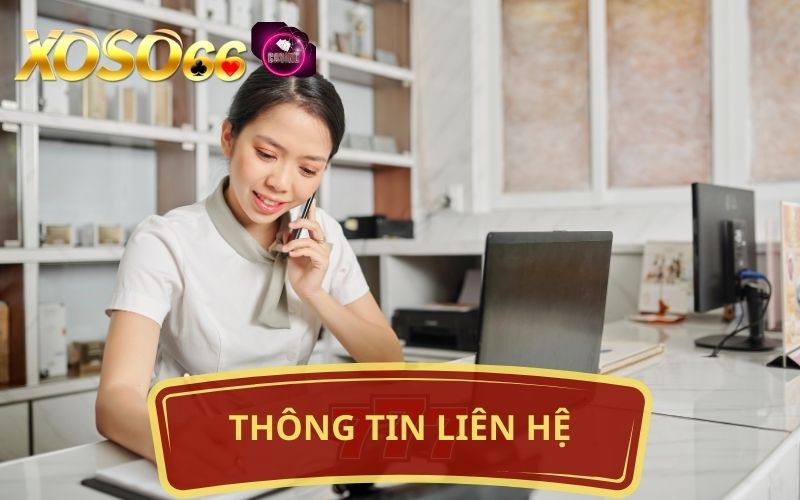 THÔNG TIN LIÊN HỆ XOSO66